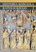 Historia kościoła katolickiego Tom 2