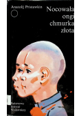 Nocowała ongi chmurka złota