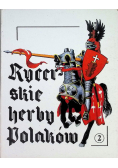 Rycerskie herby Polaków Część II