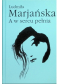 A w sercu pełnia