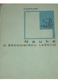 Nauka o środowisku leśnym