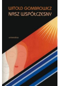 Witold Gombrowicz nasz współczesny