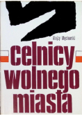 Celnicy wolnego miasta