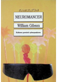 Neuromancer Kultowa powieść cyberpunkowa