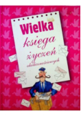 Wielka księga życzeń okolicznościowych