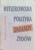 Hitlerowska Polityka Zagłady Żydów