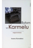 Byłam w Karmelu