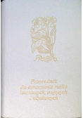 Przewodnik do oznaczania roślin leczniczych trujących i użytkowych