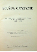 Służba ojczyźnie Wspomnienia uczestniczek walk o niepodległość  1926 r.