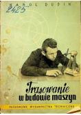 Trasowanie w budowie maszyn