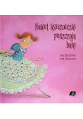Nawet księżniczki puszczają bąki