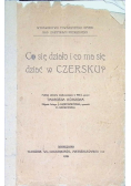 Co się działo i co ma się dziać w Czersku?, 1909 r.