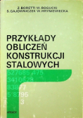 Przykłady obliczeń konstrukcji stalowych