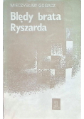 Błędy brata Ryszarda