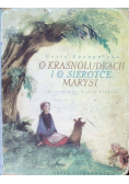 O krasnoludkach i o sierotce Marysi