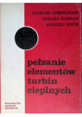 Pełzanie elementów turbin cieplnych