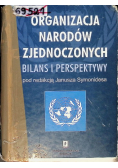 Organizacja Narodów Zjednoczonych Bilans i perspektywy
