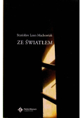 Ze światłem