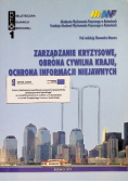 Zarządzanie kryzysowe obrona cywilna kraju ochrona informacji niejawnych