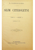 Sejm czteroletni Tom I Część I 1895 r.