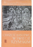 Chrześcijaństwo w świecie rzymskim