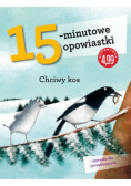 15-minutowe opowiastki Chciwy kos
