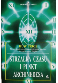 Strzałka Czasu i Punkt Archimedesa
