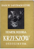 Śląsk w zabytkach sztuki. Krzeszów