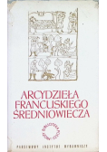 Arcydzieła francuskiego średniowiecza
