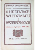 O hultajach wiedźmach i wszetecznicach