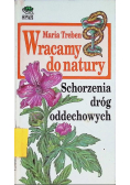 Wracamy do natury schorzenia dróg oddechowych