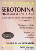 Serotonina Przełom w dietetyce