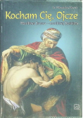 Kocham Cię Ojcze