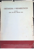 Ortopedia i rehabilitacja