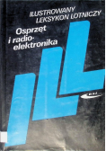 Ilustrowany leksykon lotniczy osprzęt i radioelektronika