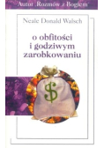 O obfitości i godziwym zarobkowaniu