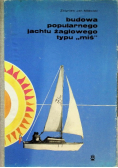 Budowa popularnego jachtu żaglowego typu "miś"