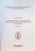 Inwentarze i katalogi bibliotek z Ziem Wschodnich Rzeczypospolitej