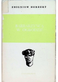 Barbarzyńca w ogrodzie
