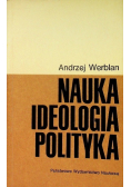 Nauka ideologia polityka