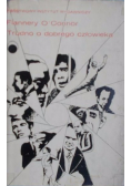 Trudno o dobrego człowieka