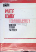Partie lewicy i centrolewicy w polskim systemie partyjnym