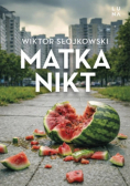 Matka nikt