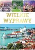 Wielkie wyprawy