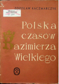 Polska czasów Kazimierza Wielkiego