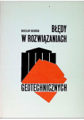 Błędy w rozwiązaniach geotechnicznych