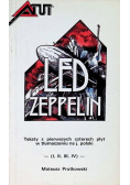 Led Zeppelin . Teksty z pierwszych tłumazceń czterech płyt w tłumaczeniach na j. polski