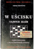 W uścisku tajnych służb