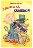 Dziękuję Ci, Cukierku!