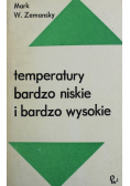 Temperatury bardzo niskie i bardzo wysokie